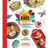 Disney Eats: More Than 150 Recipes For Everyday Cooking And Inspired Fun Book